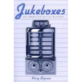 👉 Jukeboxe Jukeboxes. An American Social History, Segrave, Kerry, Paperback 9780786411818