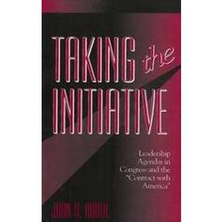 👉 Agenda Taking the Initiative. Leadership Agendas in Congress and 'Contract With America', John B. Bader, Paperback 9780878406296