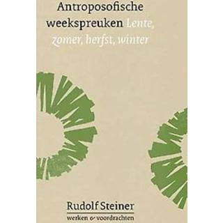 👉 Antroposofische weekspreuken. Lente, zomer, herfst, winter, Steiner, Rudolf, Paperback 9789083052007