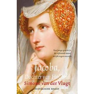 👉 Jacoba, Dochter van Holland. Vlugt, Simone der, Paperback 9789026352669