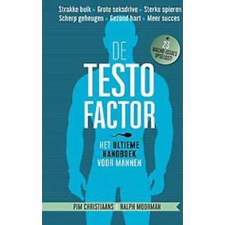 👉 Handboek mannen De testofactor. Het ultieme voor mannen, Pim Christiaans, Hardcover 9789079142255