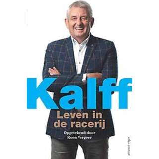 👉 Kalff. leven in de racerij, Vergeer, Koen, Paperback 9789045041513