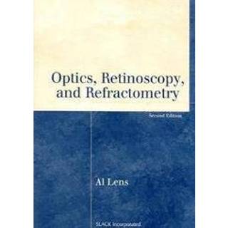 👉 Lens Optics, Retinoscopy, And Refractometry. Al Lens, Paperback 9781556427480