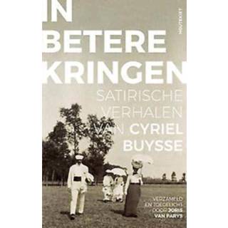 👉 In betere kringen. Satirische verhalen van Cyriel Buysse, Paperback 9789089248220