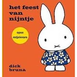 👉 Nijnte Het feessie van nijntje opse rotjeknors. Dick Bruna, Hardcover 9789056155810