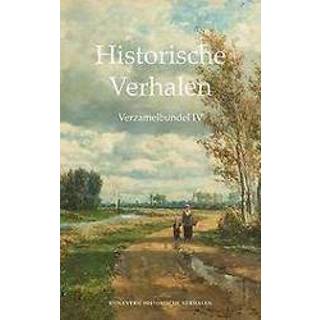 👉 Historische Verhalen. Verzamelbundel IV. IV, Paperback 9789082642674