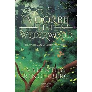 👉 Boek Voorbij het Wederwoud. De raad van Vha'Rhymn - 1, Valentijn Ringelberg, Hardcover 9789463967273