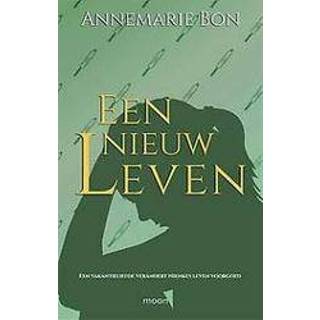 👉 Een nieuw leven. Bon, Annemarie, Paperback 9789048856213