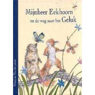 👉 Mijnheer Eekhoorn en de weg naar het geluk. S. Meschenmoser, Hardcover 9789089670168