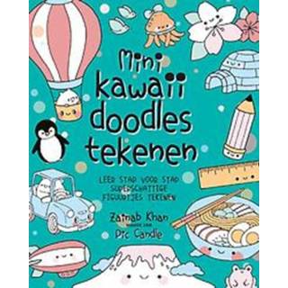 👉 Figuurtje leer Mini kawaii doodles tekenen. stap voor superschattige figuurtjes tekenen, Zainab Khan, Paperback 9789043922203