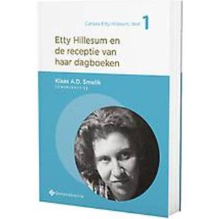 👉 Dagboek Etty Hillesum en de receptie van haar dagboeken. Smelik, Klaas, onb.uitv. 9789463711975