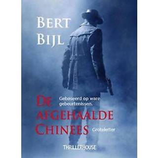 👉 Bijl De afgehaalde Chinees - Groteletterboek. Groteletteruitgave, Bijl, Bert, Paperback 9789462601871