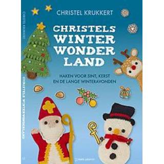 👉 Christels Winterwonderland. Haken voor Sint, Kerst en de lange winteravonden, Krukkert, Christel, Paperback 9789462502598