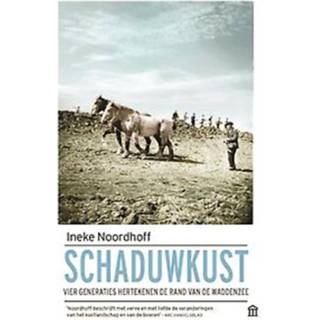 👉 Schaduwkust. vier generaties hertekenen de rand van Waddenzee, Noordhoff, Ineke, Paperback 9789046707616