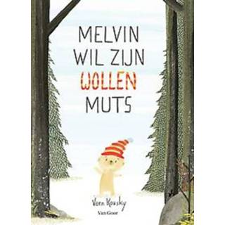 👉 Muts Melvin wil zijn wollen muts. Kousky, Vern, Hardcover 9789000373543