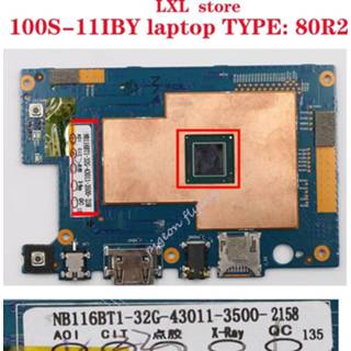 👉 Moederbord 100S-11IBY motherboard Mainboard for lenovo ideapad laptop 80R2 NB116 CPU: Z3735F RAM 2G SSD: 32G FRU 5B20K38932 100% test OK