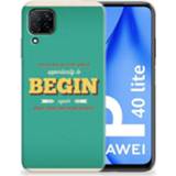 👉 Siliconen hoesje Huawei P40 Lite met naam Quote Begin 8720215007084