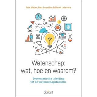 👉 Boek logica Erik Weber Wetenschap: wat, hoe en waarom? - (9044134469) 9789044134469