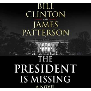 👉 Luister boek The President is Missing. political thriller of decade, Bill Clinton, Luisterboek 9781786141323