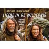 👉 Liefde in de wildernis. Miriam Lancewood, Paperback 9789049808396