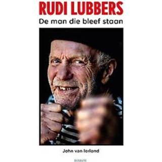 👉 Mannen Rudi Lubbers. De man die bleef staan, Van Ierland, John, Paperback 9789083067612