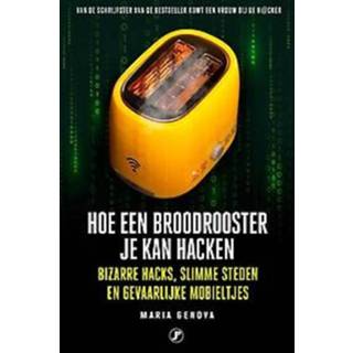 👉 Brood rooster Hoe een broodrooster je kan hacken. Maria Genova, Paperback 9789089757197