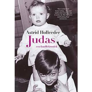 👉 Judas. Een familiekroniek, Holleeder, Astrid, Paperback 9789400513501