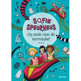 👉 Sofie Speurneus - Op zoek naar de kermisdief. Hardcover 9789044756937
