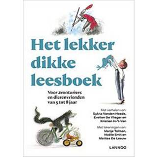 👉 Leesboek Het lekker dikke leesboek. Voor avonturiers en dierenvrienden van 5 tot 8 jaar, Vanden Heede, Sylvia, Hardcover 9789401471794