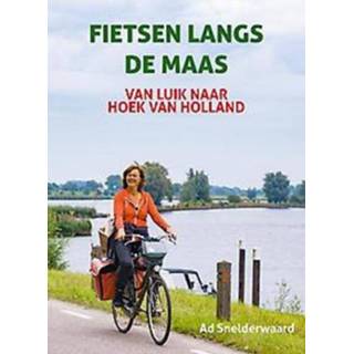 👉 Fiets Fietsen langs de Maas. Van Luik naar Hoek Holland, Snelderwaard, Ad, Paperback 9789038927893