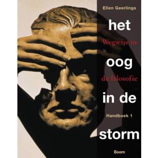 👉 Handboek Het Oog In De Storm 1 Wegwijs Filosofie - Ellen Geerlings 9789024432097