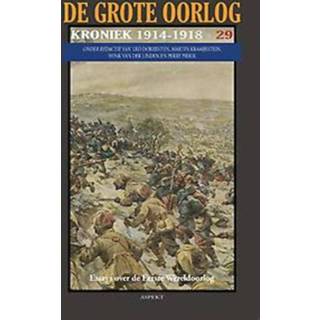 👉 Kroniek De Grote Oorlog 29. 1914-1918 : Eerste Wereldoorlog in foto's, teksten en documenten, Paperback 9789461530004