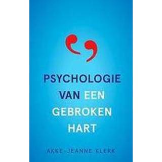 👉 Gebroken hart Psychologie van een hart. Klerk, Akke-Jeanne, Paperback 9789020217230