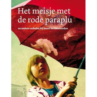 👉 Paraplu rode meisjes Het meisje met de paraplu. Lida Dykstra, Hardcover 9789492052148