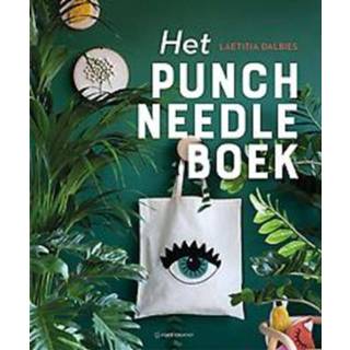👉 Boek Het Punch Needle Boek. 27 haakoprojecten, Dalbies, Laetitia, Paperback 9789491853272
