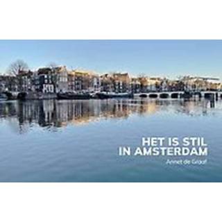 👉 Het is stil in Amsterdam. Graaf, Annet de, Hardcover 9789043922623