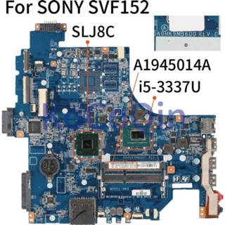 👉 Moederbord KoCoQin Laptop motherboard For SONY SVF152 Mainboard DA0HK9MB6D0 A1945014A SR0XL i5-3337U DDR3