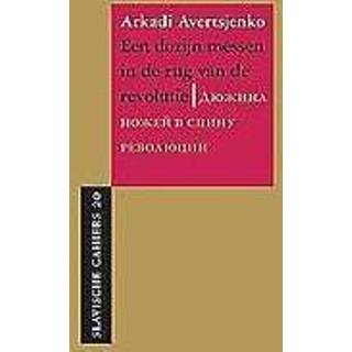 👉 Mes Een dozijn messen in de rug van revolutie. Avertsjenko, Arkadi, Paperback 9789061433941