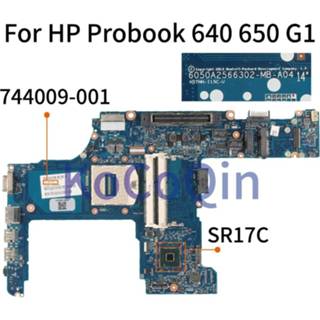 👉 Moederbord KoCoQin 744009-001 744009-601 Laptop motherboard For HP Probook 640 650 G1 SR17C Mainboard 6050A2566302-MB-A04