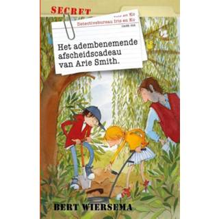 Afscheidscadeautje Het adembenemende afscheidscadeau van Arie Smith 9789085434504