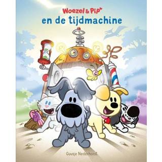 👉 Nederlands Guusje Nederhorst Woezel & Pip en de tijdmachine 9789079738892