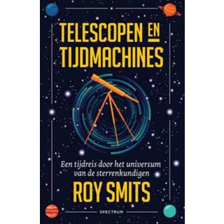 👉 Telescoop nederlands Roy Smits Telescopen en tijdmachines 9789000365852