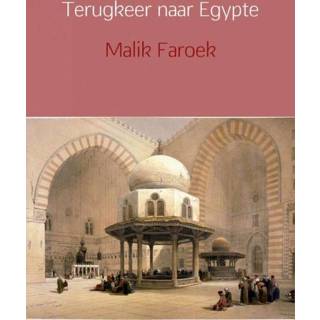 Terugkeer naar Egypte 9789402159608