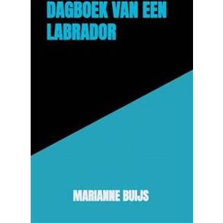👉 Dagboek van een Labrador - Boek Marianne Buijs (9464057793) 9789464057799