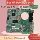 👉 Moederbord For HP Pavillion 14-N I7-4500U 14' Inch Notebook Mainboard DA0U82MB6D0 SR16Z N14P-GV2-S-A1 DDR3 Laptop Motherboard