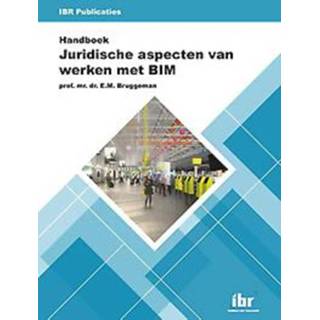 👉 Hand boek Handboek Juridische aspecten van werken met BIM. E.M. Bruggeman, Paperback 9789463150606