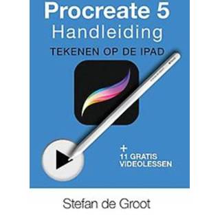 👉 Groot Procreate 5 Handleiding. Tekenen op de iPad, Stefan Groot, Paperback 9789491733215