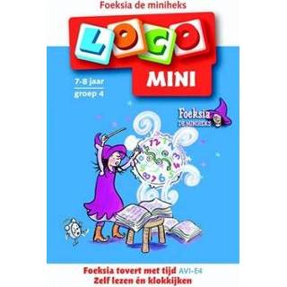 👉 Boek Loco mini Foeksia tovert met tijd - Zwijsen Uitgeverij (9048739918) 9789048739912