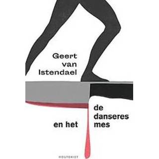 👉 Mes De danseres en het mes. Van Istendael, Geert, Paperback 9789089248596