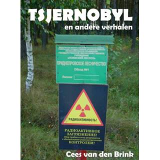 Tsjernobyl en andere verhalen - Cees Van Den Brink ebook 9789462541818